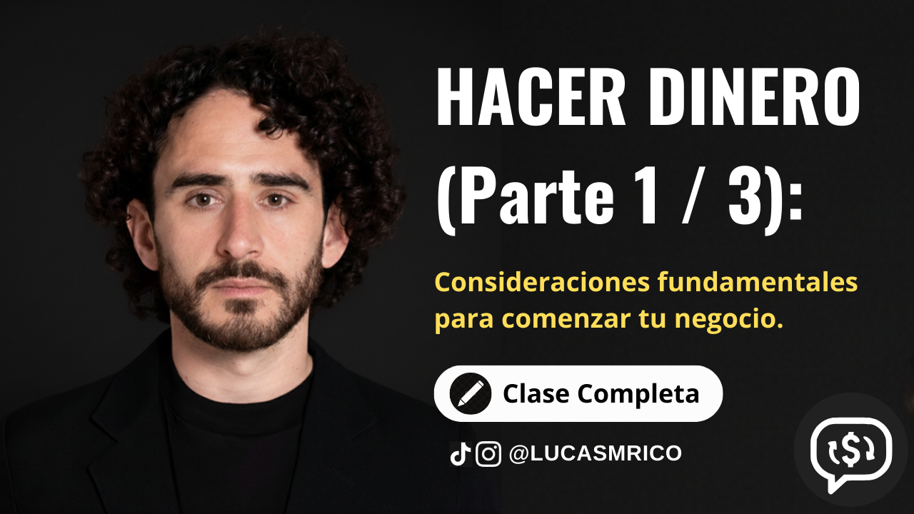 Cómo Empezar Mi Negocio y Hacer DINERO | Taller Gratuito (Clase 1 de 3)